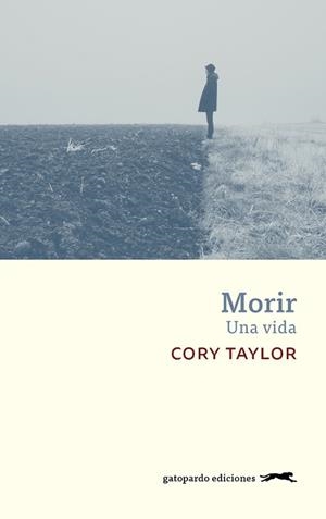MORIR.UNA VIDA | 9788417109721 | TAYLOR,CORY | Llibreria Geli - Llibreria Online de Girona - Comprar llibres en català i castellà