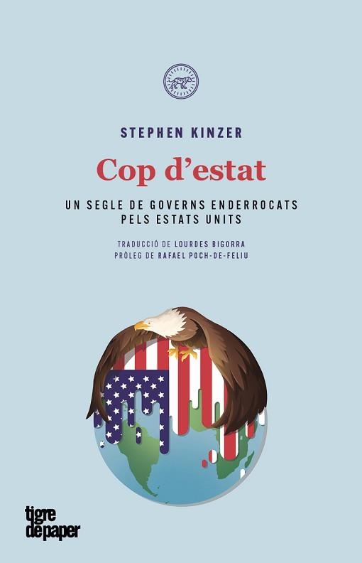 COP D'ESTAT.UN SEGLE DE GOVERNS ENDERROCATS PELS ESTATS UNITS | 9788416855513 | KINZER,STEPHEN | Llibreria Geli - Llibreria Online de Girona - Comprar llibres en català i castellà