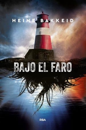 BAJO EL FARO | 9788491871941 | BAKKEID,HEINE | Libreria Geli - Librería Online de Girona - Comprar libros en catalán y castellano