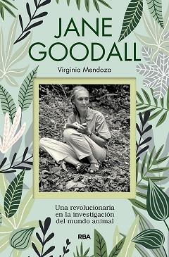 JANE GOODALL | 9788491873389 | MENDOZA,VIRGINIA | Libreria Geli - Librería Online de Girona - Comprar libros en catalán y castellano