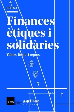 FINANCES ÈTIQUES I SOLIDÀRIES | 9788416828418 | Libreria Geli - Librería Online de Girona - Comprar libros en catalán y castellano
