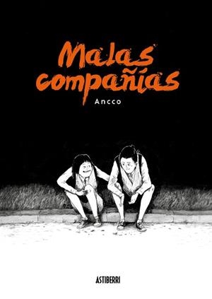 MALAS COMPAÑÍAS | 9788417575410 | ANCCO | Llibreria Geli - Llibreria Online de Girona - Comprar llibres en català i castellà