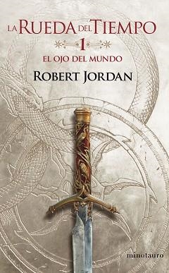 EL OJO DEL MUNDO(LA RUEDA DEL TIEMPO-1/14) | 9788445007006 | JORDAN,ROBERT | Libreria Geli - Librería Online de Girona - Comprar libros en catalán y castellano