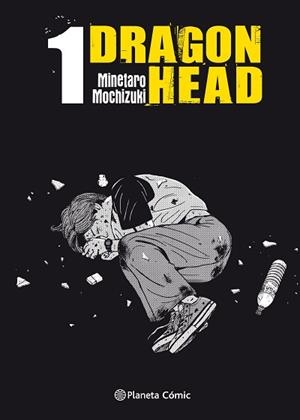DRAGON HEAD Nº 01/05 | 9788491734857 | MOCHIZUKI,MINETARO | Libreria Geli - Librería Online de Girona - Comprar libros en catalán y castellano