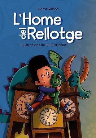 L'HOME DEL RELLOTGE | 9788448947767 | ALDEA,VÍCTOR | Llibreria Geli - Llibreria Online de Girona - Comprar llibres en català i castellà