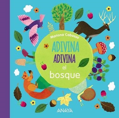 ADIVINA,ADIVINA.EL BOSQUE | 9788469848128 | CABASSA,MARIONA | Libreria Geli - Librería Online de Girona - Comprar libros en catalán y castellano