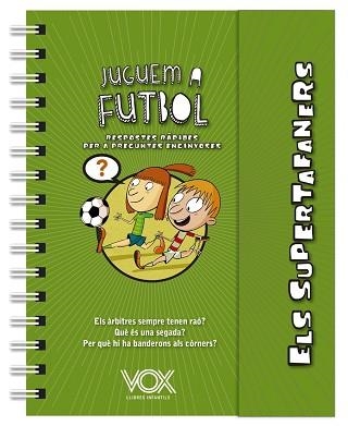 ELS SUPERTAFANERS.JUGUEM A FUTBOL | 9788499743271 | Libreria Geli - Librería Online de Girona - Comprar libros en catalán y castellano
