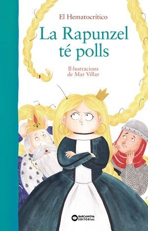 LA RAPUNZEL TÉ POLLS | 9788448949518 | Llibreria Geli - Llibreria Online de Girona - Comprar llibres en català i castellà