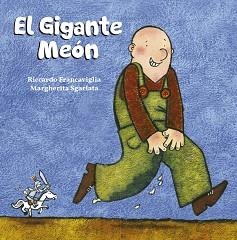 EL GIGANTE MEÓN | 9788491453024 | FRANCAVIGLIA,RICCARDO | Llibreria Geli - Llibreria Online de Girona - Comprar llibres en català i castellà