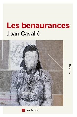 LES BENAURANCES | 9788417214883 | CAVALLÉ,JOAN | Llibreria Geli - Llibreria Online de Girona - Comprar llibres en català i castellà