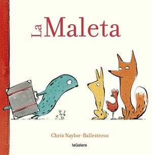 LA MALETA(CASTELLANO) | 9788424664916 | NAYLOR-BALLESTEROS,CHRIS | Libreria Geli - Librería Online de Girona - Comprar libros en catalán y castellano