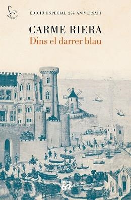 DINS EL DARRER BLAU(25 ANYS) | 9788429777901 | RIERA,CARME | Libreria Geli - Librería Online de Girona - Comprar libros en catalán y castellano