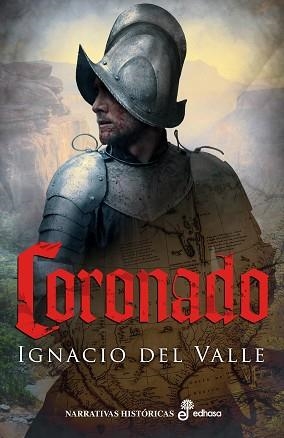 CORONADO | 9788435061872 | DEL VALLE,IGNACIO | Libreria Geli - Librería Online de Girona - Comprar libros en catalán y castellano