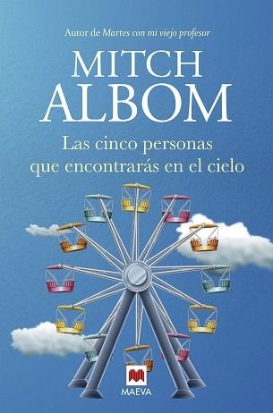 LAS CINCO PERSONAS QUE ENCONTRARÁS EN EL CIELO | 9788417708580 | ALBOM,MITCH | Llibreria Geli - Llibreria Online de Girona - Comprar llibres en català i castellà