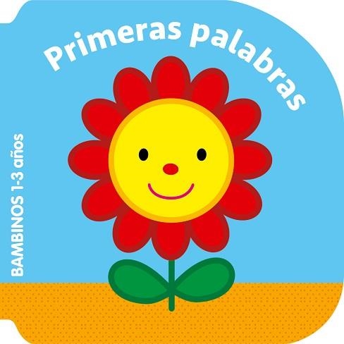 BAMBINOS.PRIMERAS PALABRAS | 9789403203539 | Libreria Geli - Librería Online de Girona - Comprar libros en catalán y castellano