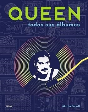 QUEEN.TODOS SUS ÁLBUMES | 9788417757571 | POPOFF,MARTIN | Libreria Geli - Librería Online de Girona - Comprar libros en catalán y castellano