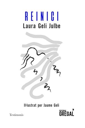 REINICI | 9788418063107 | GELI JULBE,LAURA | Llibreria Geli - Llibreria Online de Girona - Comprar llibres en català i castellà