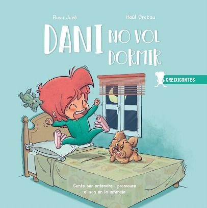 DANI NO VOL DORMIR | 9788426726889 | JOVÉ,ROSA/GRABAU,RAÚL | Llibreria Geli - Llibreria Online de Girona - Comprar llibres en català i castellà