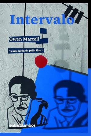 INTERVALO | 9788416379163 | MARTELL,OWEN | Llibreria Geli - Llibreria Online de Girona - Comprar llibres en català i castellà