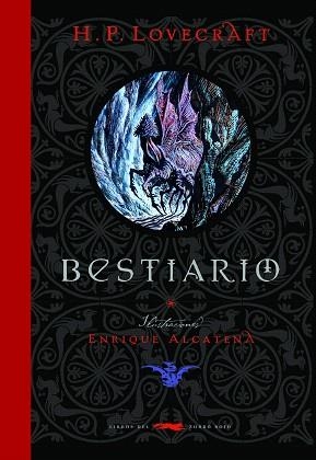 BESTIARIO | 9788494595097 | LOVECRAFT,H.P. | Libreria Geli - Librería Online de Girona - Comprar libros en catalán y castellano