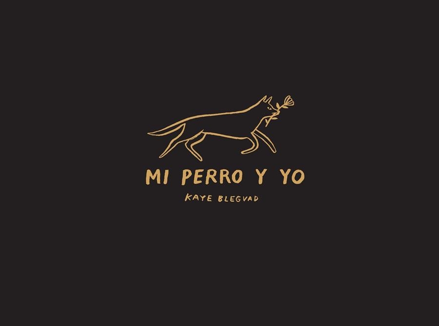 MI PERRO Y YO | 9788412061116 | BLEGVAD,KAYE | Libreria Geli - Librería Online de Girona - Comprar libros en catalán y castellano
