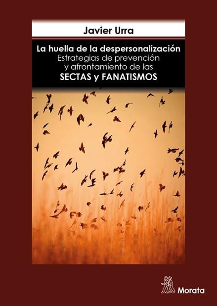 LA HUELLA DE LA DESPERSONALIZACIÓN.ESTRATEGIAS DE PREVENCIÓN Y AFRONTAMIENTO DE | 9788471129642 | URRA,JAVIER | Llibreria Geli - Llibreria Online de Girona - Comprar llibres en català i castellà