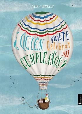 QUI VOL VENIR A LA MEVA FESTA D'ANIVERSARI? | 9788418067112 | BRECH,NORA | Llibreria Geli - Llibreria Online de Girona - Comprar llibres en català i castellà