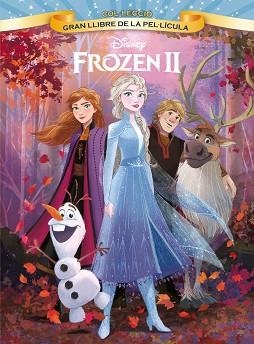 FROZEN 2.GRAN LLIBRE DE LA PEL·LÍCULA | 9788491378921 | Llibreria Geli - Llibreria Online de Girona - Comprar llibres en català i castellà