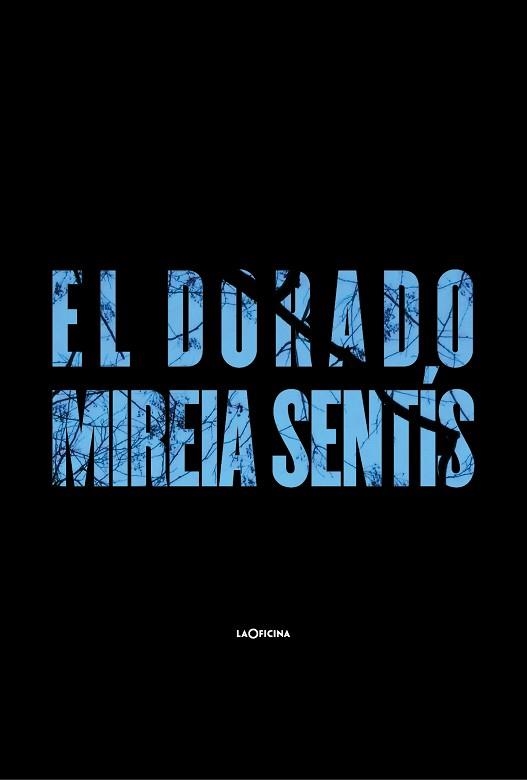 EL DORADO | 9788494971464 | SENTÍS,MIREIA | Llibreria Geli - Llibreria Online de Girona - Comprar llibres en català i castellà