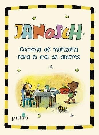 COMPOTA DE MANZANA PARA EL MAL DE AMORES | 9788417622992 | JANOSCH | Libreria Geli - Librería Online de Girona - Comprar libros en catalán y castellano