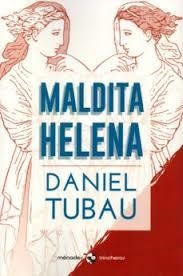 MALDITA HELENA | 9788412020441 | TUBAU,DANIEL | Libreria Geli - Librería Online de Girona - Comprar libros en catalán y castellano