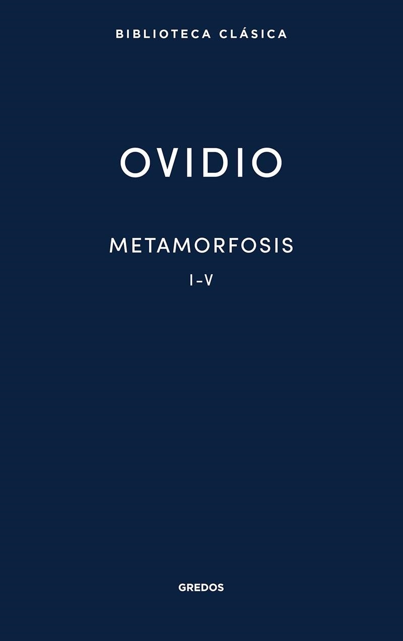 METAMORFOSIS I-V | 9788424939106 | OVIDIO | Llibreria Geli - Llibreria Online de Girona - Comprar llibres en català i castellà