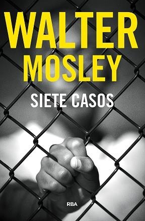 SIETE CASOS | 9788491872375 | MOSLEY,WALTER | Libreria Geli - Librería Online de Girona - Comprar libros en catalán y castellano