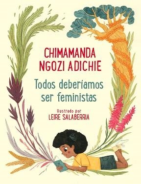 TODOS DEBERÍAMOS SER FEMINISTAS | 9788448854133 | NGOZI ADICHIE,CHIMAMANDA/SALABERRÍA,LEIRE | Llibreria Geli - Llibreria Online de Girona - Comprar llibres en català i castellà