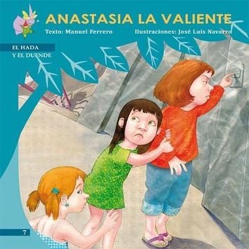 ANASTASIA LA VALIENTE | 9788496870727 | FERRERO LÓPEZ DEL MORAL, MANUEL | Libreria Geli - Librería Online de Girona - Comprar libros en catalán y castellano