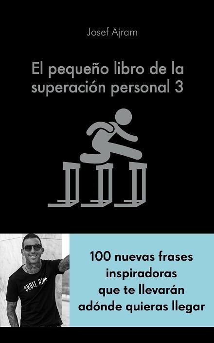 EL PEQUEÑO LIBRO DE LA SUPERACIÓN PERSONAL-3 | 9788417568894 | AJRAM,JOSEF | Llibreria Geli - Llibreria Online de Girona - Comprar llibres en català i castellà