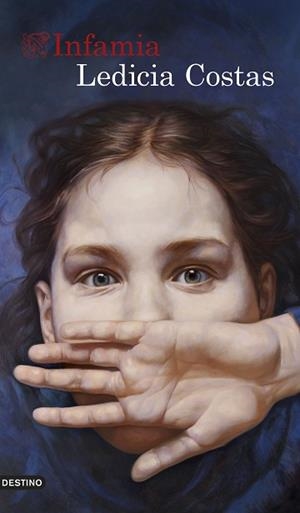 INFAMIA | 9788423356409 | COSTAS,LEDICIA | Llibreria Geli - Llibreria Online de Girona - Comprar llibres en català i castellà