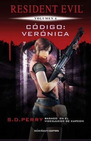 RESIDENT EVIL-6.CÓDIGO VERÓNICA | 9788445006627 | PERRY,S. D. | Llibreria Geli - Llibreria Online de Girona - Comprar llibres en català i castellà
