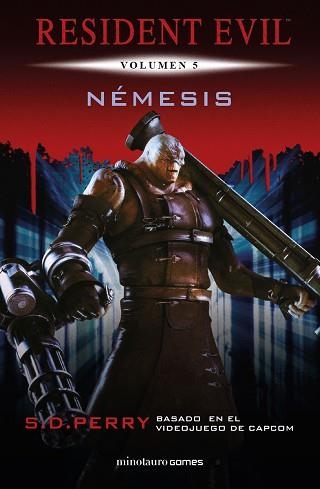 RESIDENT EVIL-5.NÉMESIS | 9788445006634 | PERRY,S. D. | Libreria Geli - Librería Online de Girona - Comprar libros en catalán y castellano