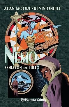 NEMO.CORAZÓN DE HIELO | 9788491740469 | MOORE,ALAN/O'NEILL,KEVIN | Llibreria Geli - Llibreria Online de Girona - Comprar llibres en català i castellà
