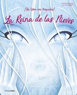LA REINA DE LAS NIEVES | 9788408209744 | BONAGURO,VALENTINA/SCORTEGAGNA,LUNA | Llibreria Geli - Llibreria Online de Girona - Comprar llibres en català i castellà