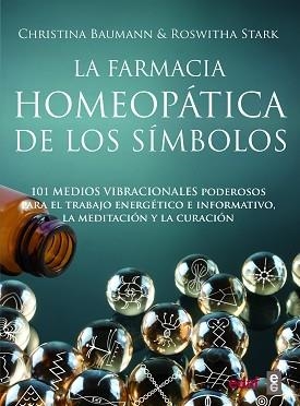 LA FARMACIA HOMEOPÁTICA DE LOS SÍMBOLOS | 9788441439696 | BAUMANN,CHRISTINA/STARK,ROSWHITA | Libreria Geli - Librería Online de Girona - Comprar libros en catalán y castellano