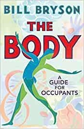 THE BODY.A GUIDE FOR OCCUPANTS | 9780857522405 | BRYSON,BILL | Libreria Geli - Librería Online de Girona - Comprar libros en catalán y castellano