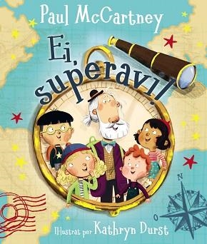 EI,SUPERAVI! | 9788499063034 | MCCARTNEY,PAUL | Libreria Geli - Librería Online de Girona - Comprar libros en catalán y castellano
