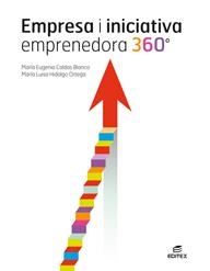 EMPRESA I INICIATIVA EMPRENEDORA 360° | 9788491618829 | CALDAS BLANCO,MARÍA EUGENIA/HIDALGO ORTEGA,MARÍA LUISA | Libreria Geli - Librería Online de Girona - Comprar libros en catalán y castellano