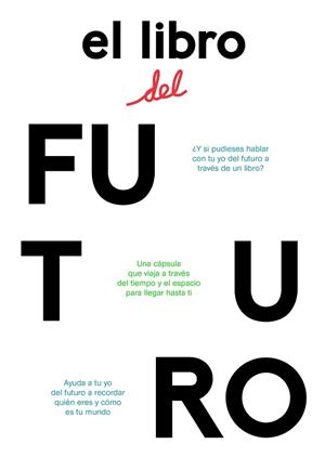 EL LIBRO DEL FUTURO | 9788416167777 | CARRO PÉREZ, JOANA/SÁNCHEZ RODRÍGUEZ, CÉSAR | Libreria Geli - Librería Online de Girona - Comprar libros en catalán y castellano