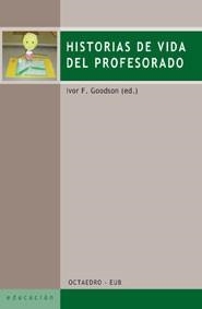 HISTORIAS DE VIDA DEL PROFESORADO | 9788480636315 | GOODSON,IVOR F. | Libreria Geli - Librería Online de Girona - Comprar libros en catalán y castellano