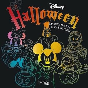 HALLOWEEN DISNEY.6 DIBUJOS MÁGICOS:RASCA Y DESCUBRE | 9788417586447 | AA.VV. | Libreria Geli - Librería Online de Girona - Comprar libros en catalán y castellano