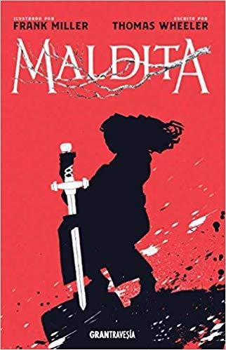 MALDITA | 9788412030457 | MILLER,FRANK/WHEELER,THOMAS | Libreria Geli - Librería Online de Girona - Comprar libros en catalán y castellano