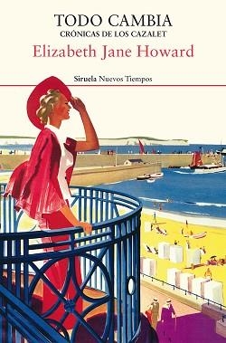 TODO CAMBIA.CRÓNICAS DE LOS CAZALET | 9788417860981 | HOWARD,ELIZABETH JANE | Llibreria Geli - Llibreria Online de Girona - Comprar llibres en català i castellà
